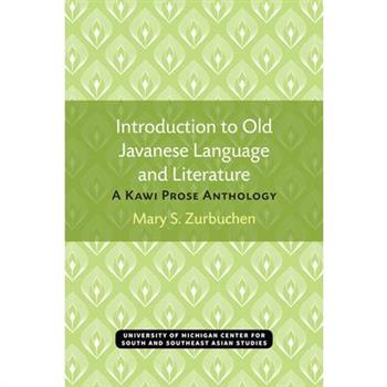 Introduction to Old Javanese Language and Literature