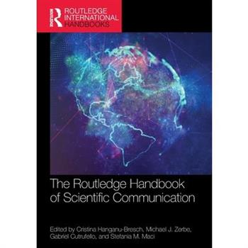 The Routledge Handbook of Scientific Communication
