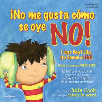 No me gusta como se oye No! / I Just Don't Like the Sound of No!