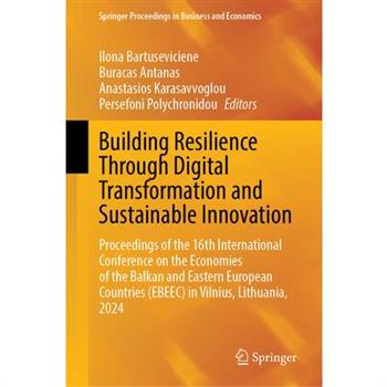 Building Resilience Through Digital Transformation and Sustainable Innovation
