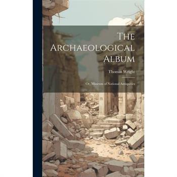 The Archaeological Album