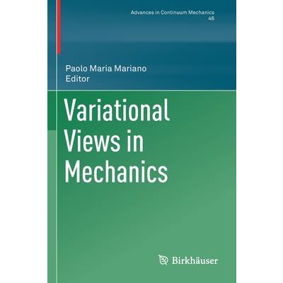 Variational Views in Mechanics
