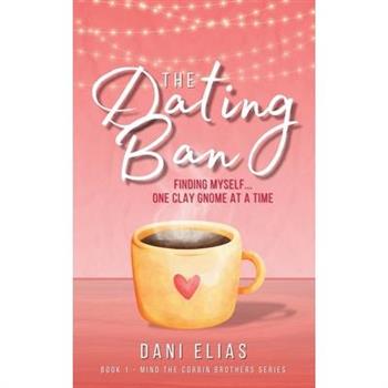 The Dating Ban