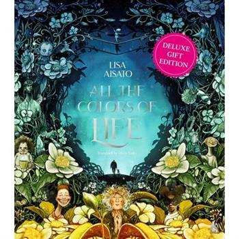 All the Colors of Life: Deluxe Gift Edition