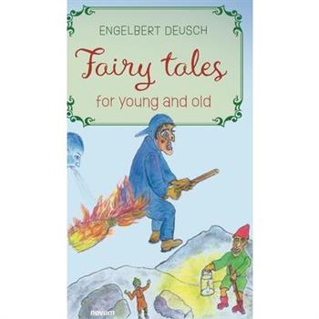Fairy tales for young and old