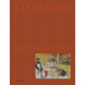Lifeblood - Edvard Munch