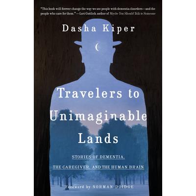 Travelers to Unimaginable Lands