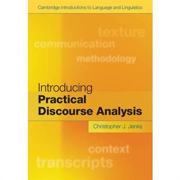 Introducing Practical Discourse Analysis