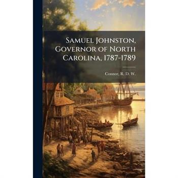 Samuel Johnston, Governor of North Carolina, 1787-1789