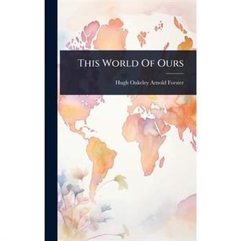 This World Of Ours