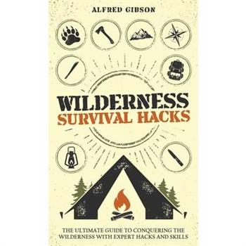 Wilderness Survival Hacks