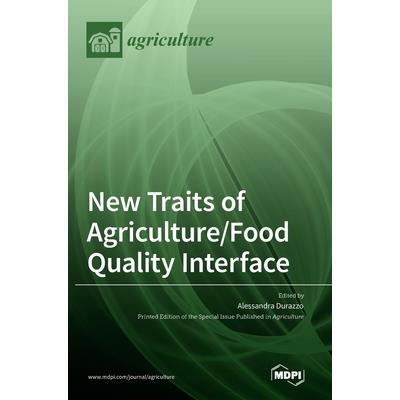 New Traits of Agriculture/Food Quality Interface