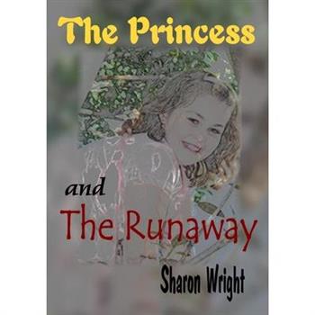 The Princess And The Runaway