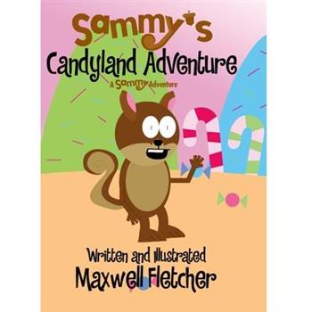 Sammy’s Candyland Adventure