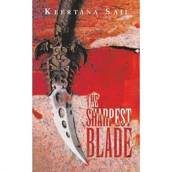 The Sharpest Blade