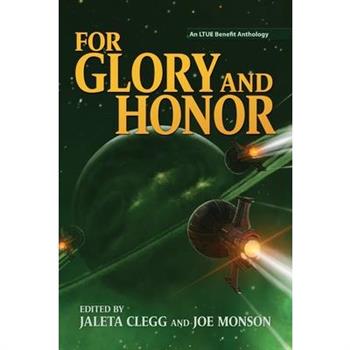 For Glory and Honor