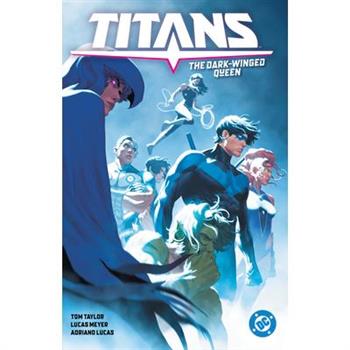 Titans Vol. 2: The Dark-Winged Queen