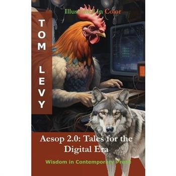 Aesop 2.0 - Tales for the Digital Era