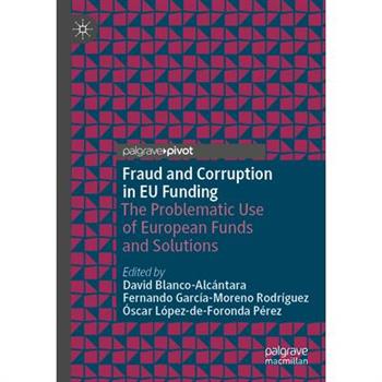 Fraud and Corruption in Eu Funding