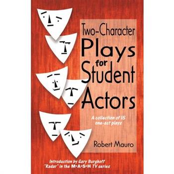 Two-Character Plays for Student Actors