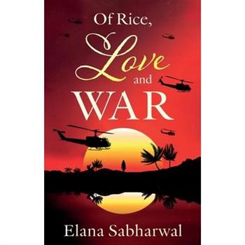 Of Rice, Love and War