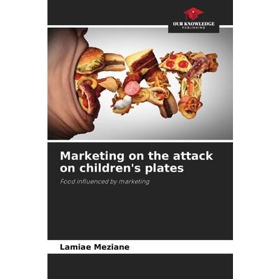 Marketing on the attack on children’s plates