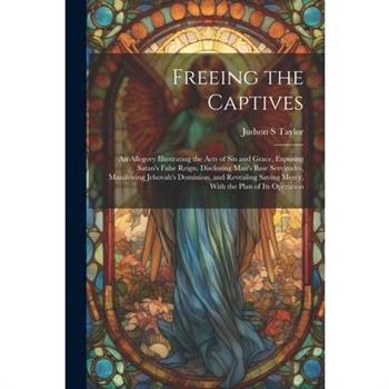 Freeing the Captives