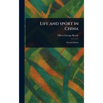 Life and Sport in China