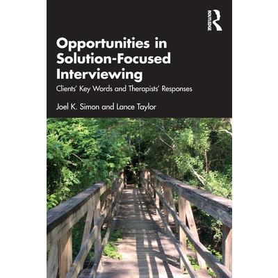 Opportunities in Solution-Focused Interviewing