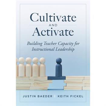 Cultivate and Activate