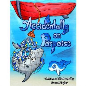 Accidentally on Porpoise