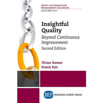 Insightful Quality, Second Edition