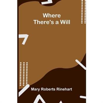 Where There's a Will