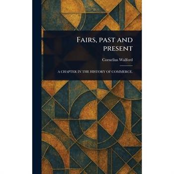 Fairs, Past and Present