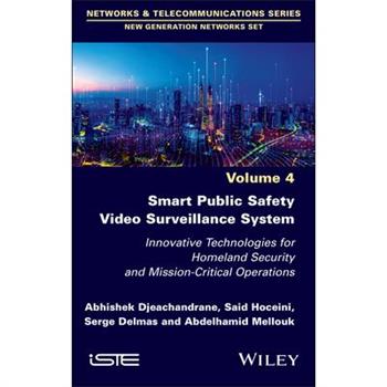 Smart Public Safety Video Surveillance System