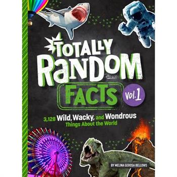 Totally Random Facts Volume 1