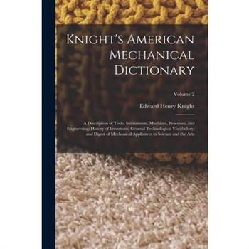 Knight's American Mechanical Dictionary