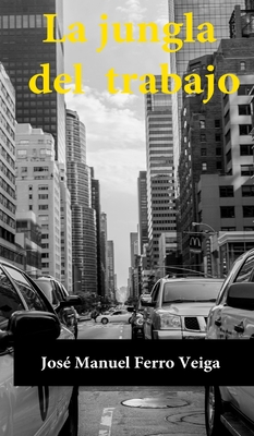 La Jungla del Trabajo