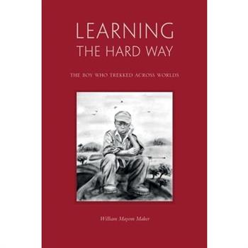 Learning The Hard Way
