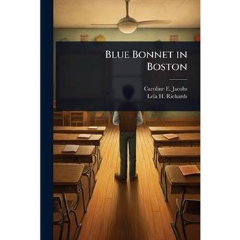 Blue Bonnet in Boston