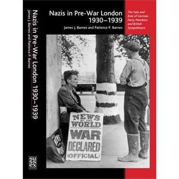 Nazis in Pre-War London, 1930-1939
