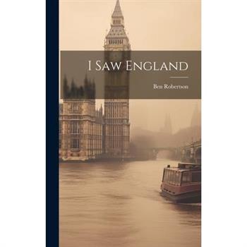I Saw England