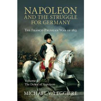 Napoleon and the Struggle for Germany