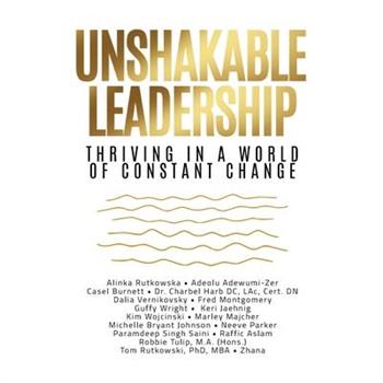 Unshakable Leadership