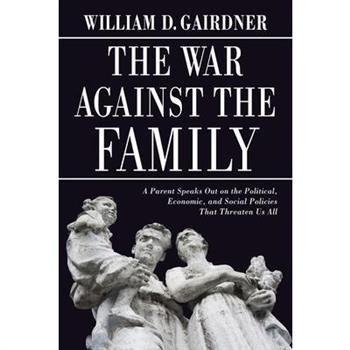 War Against the Family