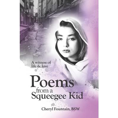 Poems From a Squeegee Kid