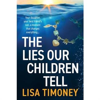 The Lies Our Children Tell