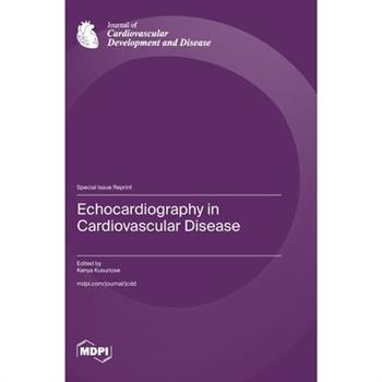 Echocardiography in Cardiovascular Disease