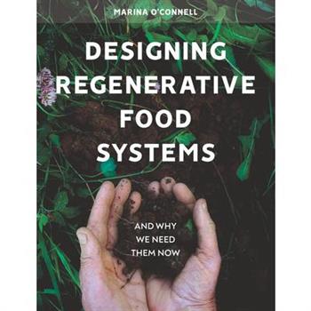 Designing Regenerative Food Systems