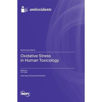 Oxidative Stress in Human Toxicology